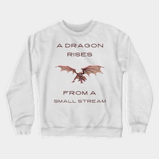 A dragon rises from a small stream Crewneck Sweatshirt